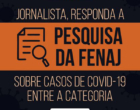 FENAJ inicia levantamento sobre jornalistas infectados pela Covid-19