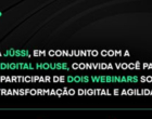 Jüssi lança série de Webinars em parceria com a Digital House