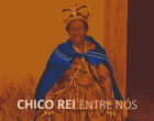 “Chico Rei entre nós” divulga cartaz oficial