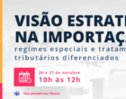 Fecomércio MG promove curso on-line sobre regimes especiais e tratamentos tributários diferenciados na importação