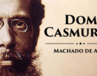 121 anos de Dom Casmurro reforça importância do romance de Machado de Assis para literatura nacional