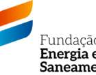 Fundação Energia e Saneamento enfatiza importância da história na construção do futuro em seu reposicionamento de marca