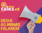 5ª edição do Etus Talks falará sobre liderança feminina e marketing digital