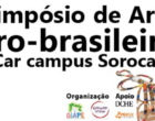 UFSCar promove IV Simpósio de Arte Afro-brasileira