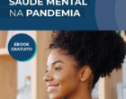 ClubSaúde lança e-book sobre saúde mental com dicas de como lidar com esse período de isolamento social