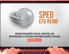 Mudanças na Escrituração Fiscal Digital (EFD-Reinf) atingem pequenos negócios