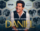 Daniel celebra 40 anos de carreira com homenagem a João Paulo