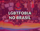 Combate à homofobia no Brasil tem provocado reflexão sobre os desafios da comunidade LGBTQUIAP+