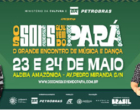 Festival Os Sons Que Vêm do Pará acontece entre 19 e 24 de maio