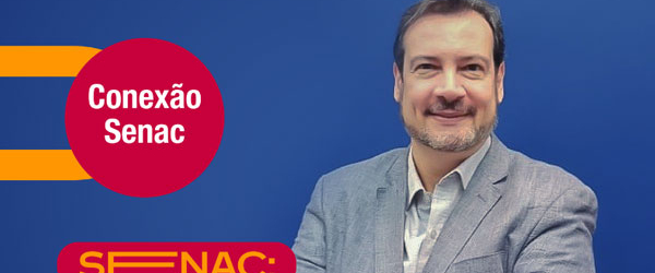 Faculdade Senac promove 1ª edição do Conexão Senac