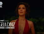 “Ângela Diniz: Assassinada e Condenada” estreia em 13 de novembro na HBO Max