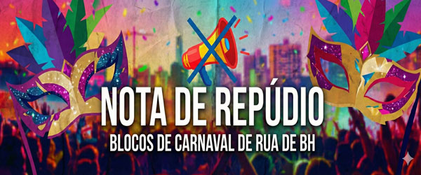 Associações e ligas dos blocos de rua de BH se manifestam em nota de repúdio